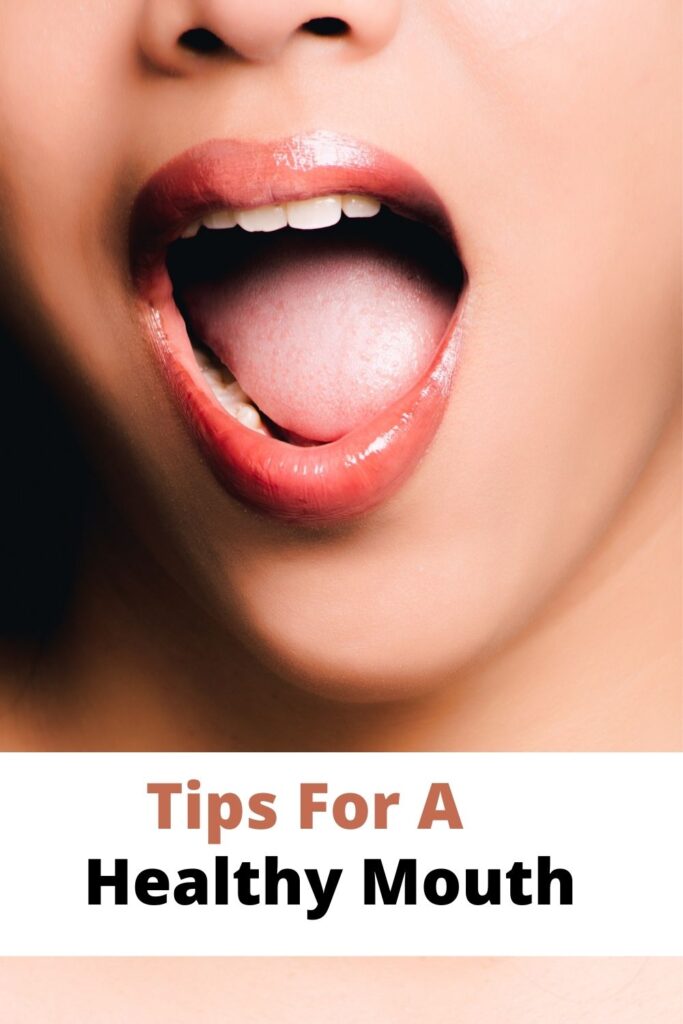 woman's mouth open with text overlay 'tips for a healthy mouth'