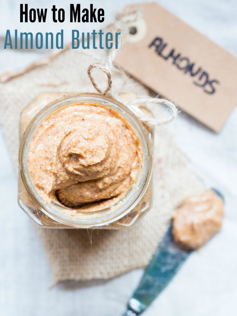 How to Make Homemade Almond Butter