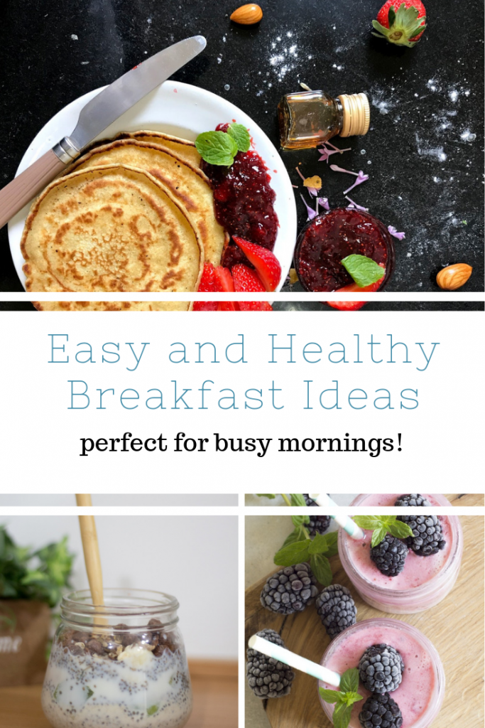 collage of healthy breakfast foods with text overlay 'easy and healthy breakfast ideas'