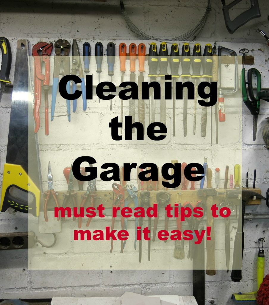 Must Read Tips for Cleaning Out the Garage