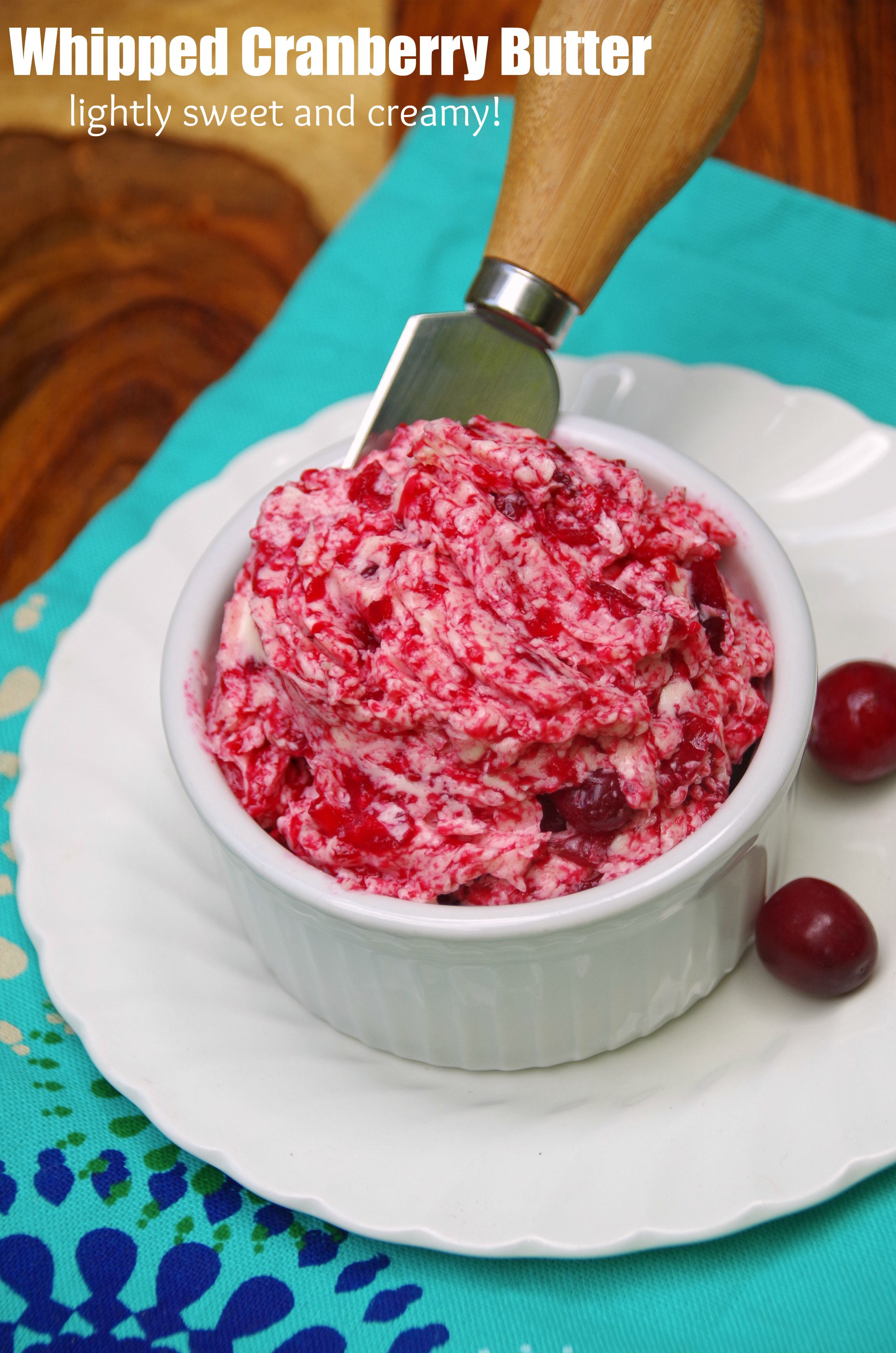 Whipped Cranberry Butter Recipe is an Easy and Delicious Cranberry Recipe