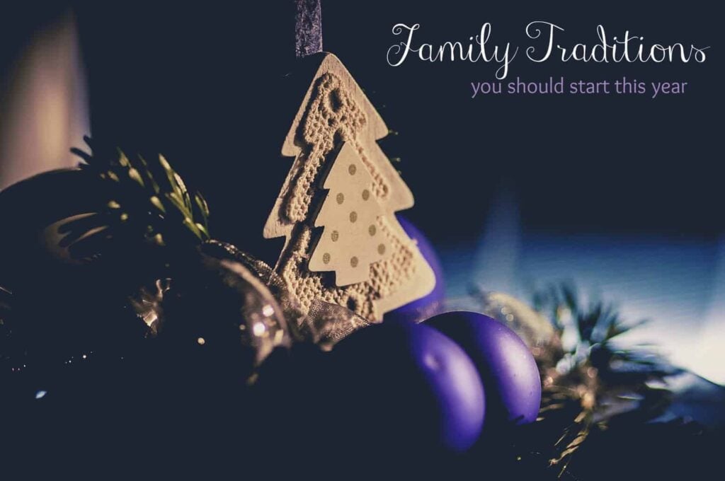 Family Tradition Ideas