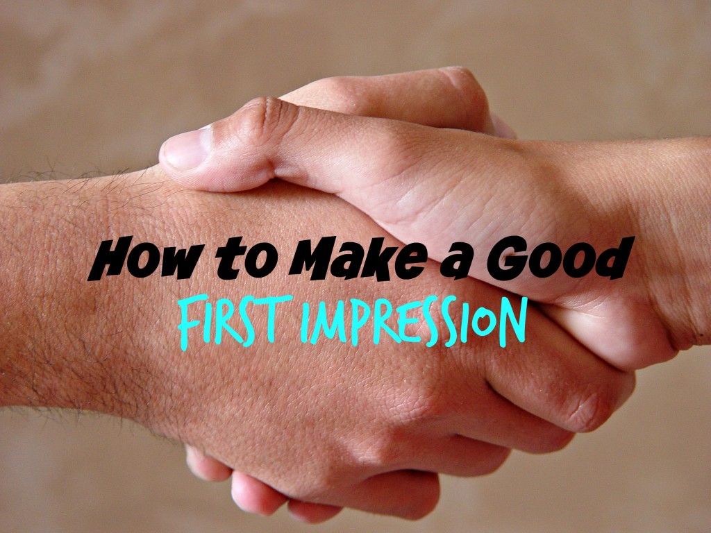 How to make a good first impression