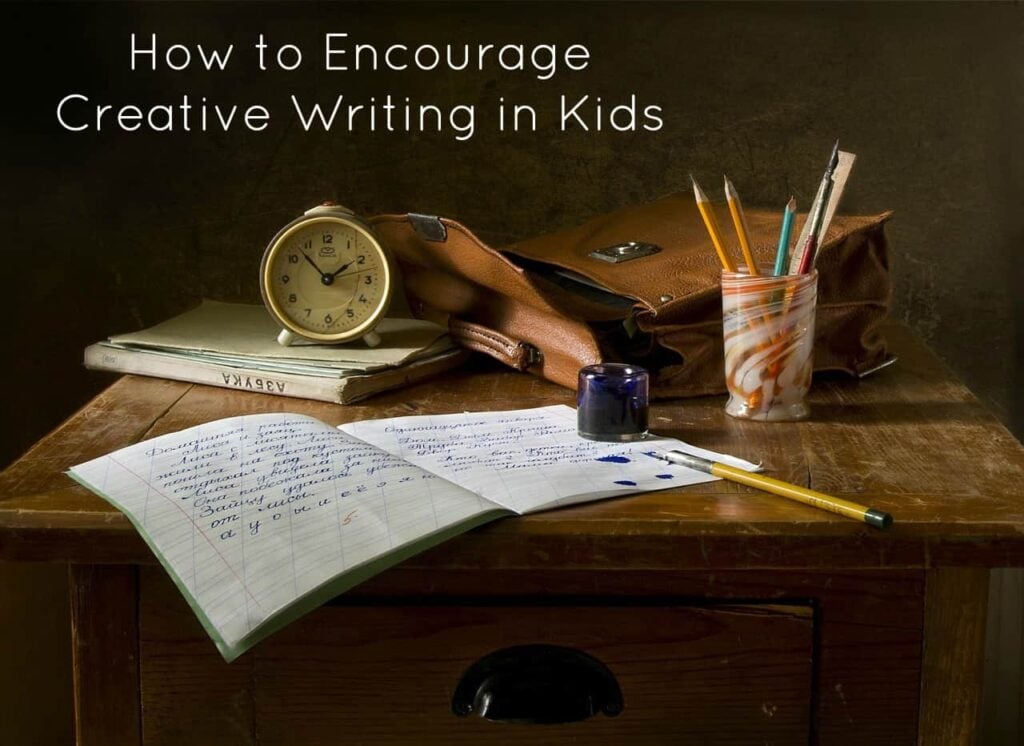 How to Encourage Creative Writing in Kids