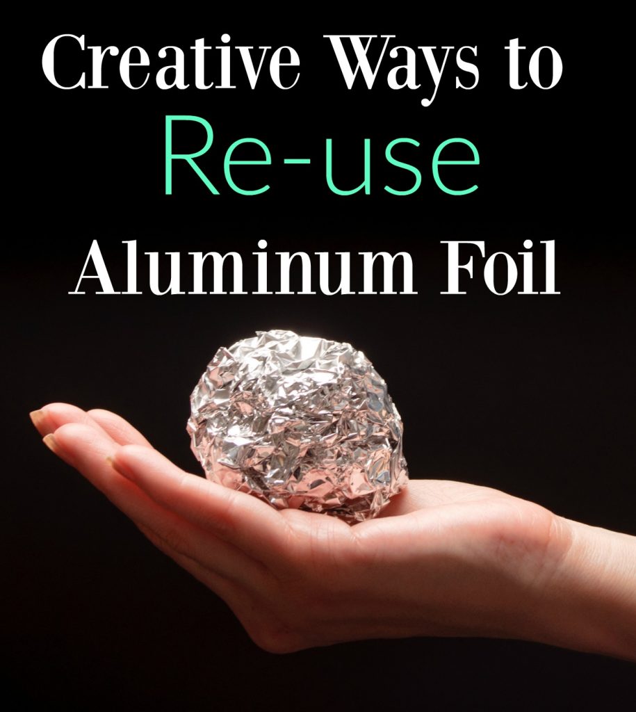 Creative Ideas for Reusing Aluminum Foil