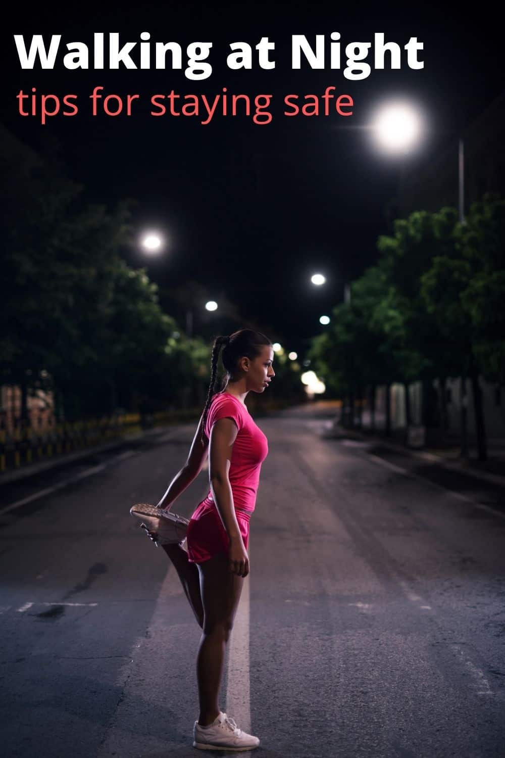 Safety Tips for Walking at Night Suburbia Unwrapped