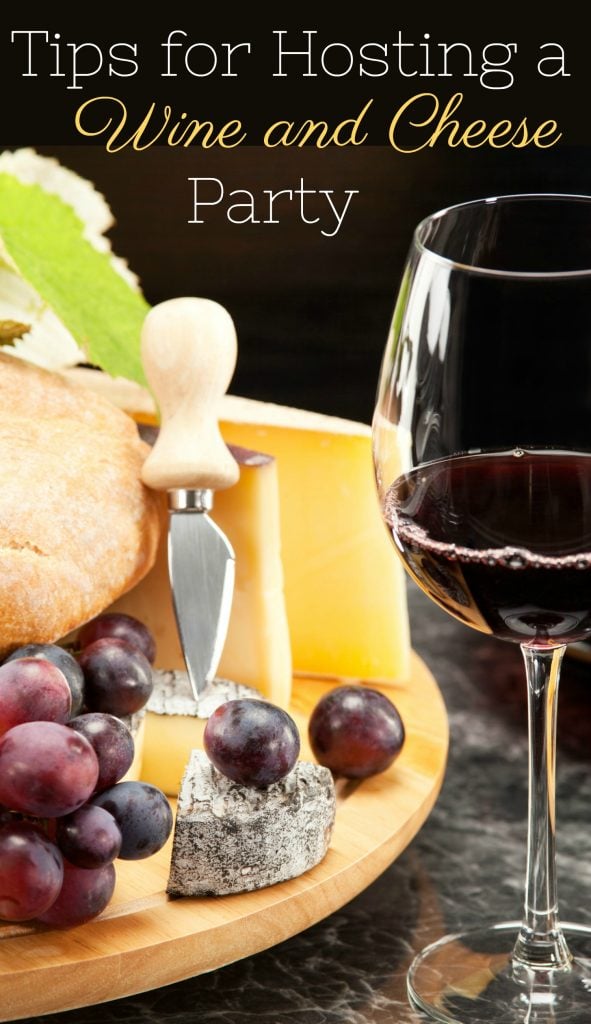 Simple Tips for Hosting a Wine and Cheese Party