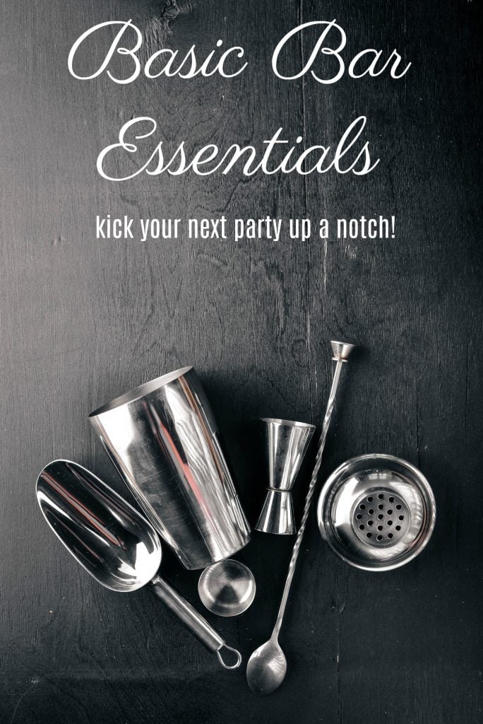 Basic Bar Essentials for Party Hosting - Suburbia Unwrapped