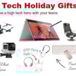 High Tech Holiday Gift Ideas and Shopping Technology for Teens