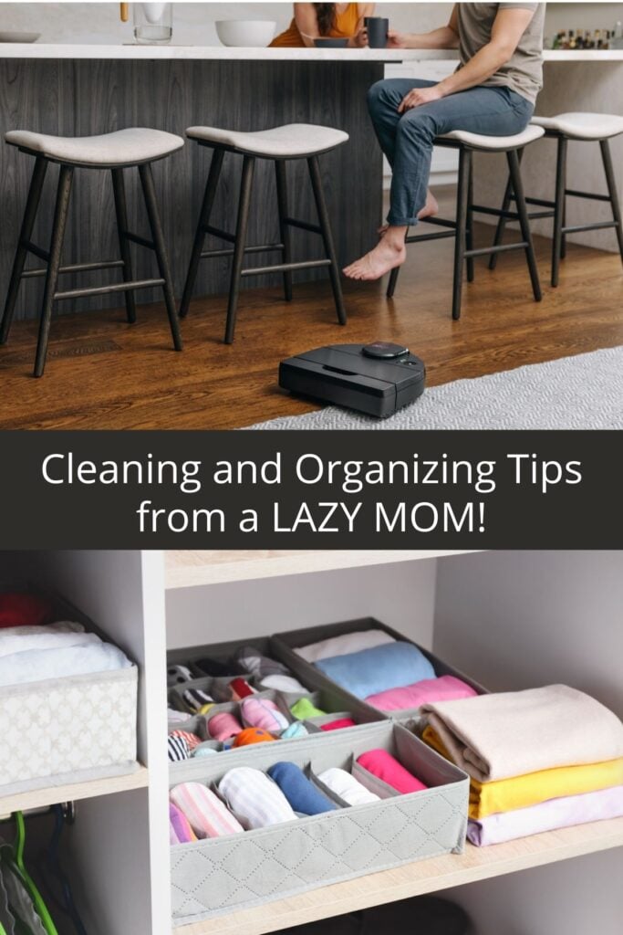 collage of robotic Neato vacuum and organized drawers and text overlay 'cleaning and organizing tips from a lazy mom'