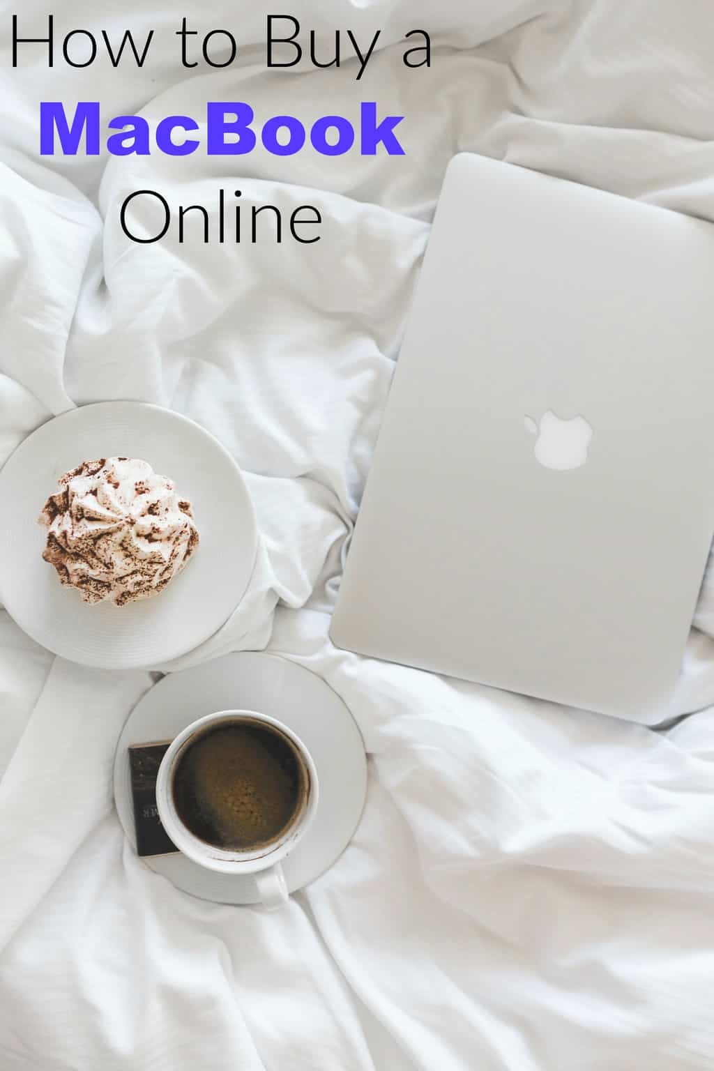 How to Buy a MacBook Online Suburbia Unwrapped