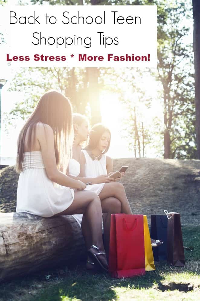 Back to School Teen Shopping Tips for Less Stress and More Fashion!