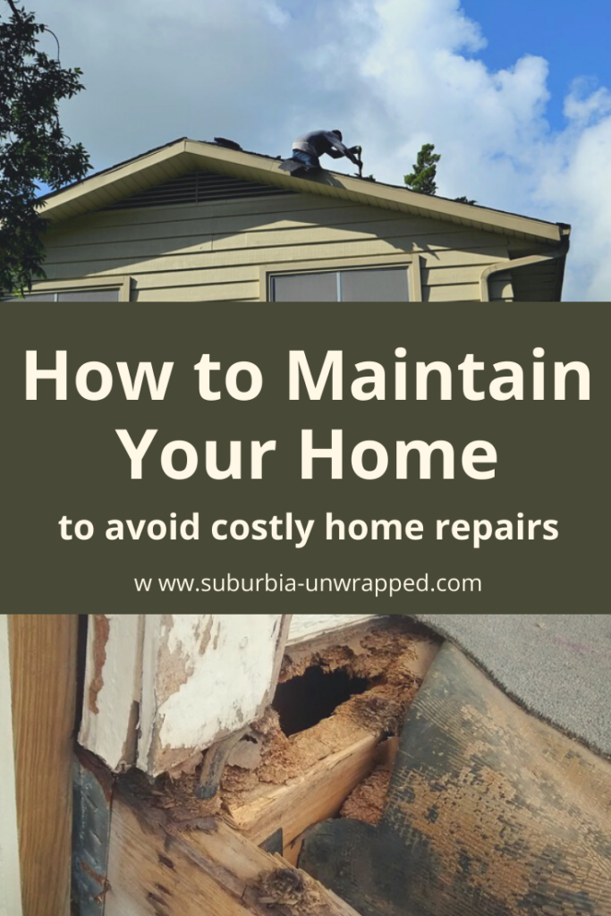 How to Maintain Your Home to avoid costly home repairs