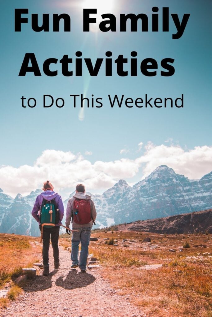 two teenagers hiking on gravel road with text overlay 'Fun Family Activities to Do This Weekend'